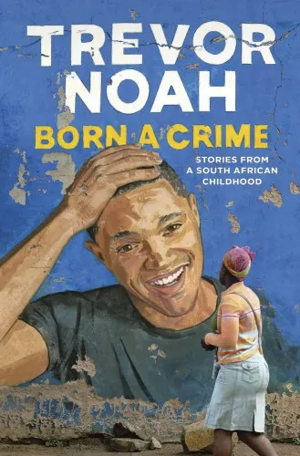 It's Trevor Noah: Born a Crime: Stories from a South African Childhood (Adapted for Young Readers)