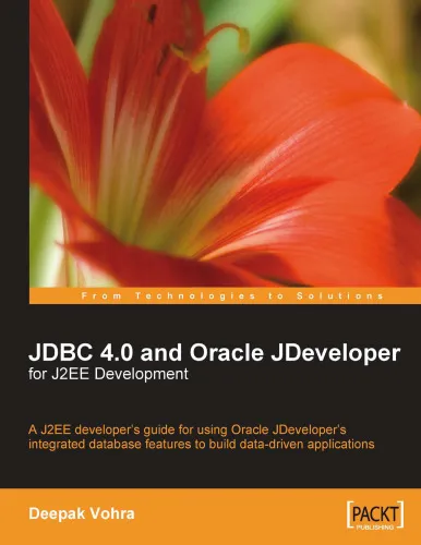 JDBC 4.0 and Oracle JDeveloper for J2EE Development: A J2EE developer's guide to using Oracle JDeveloper's integrated database features to build data-driven applications