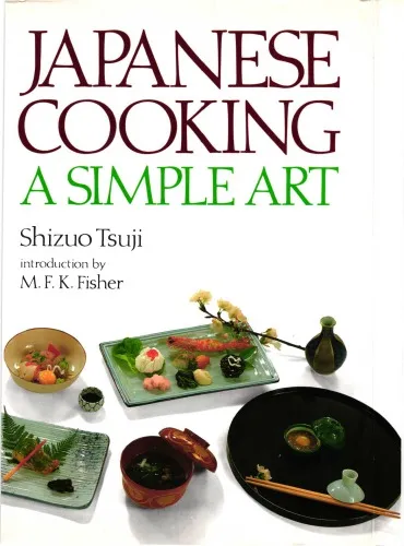 Japanese Cooking: A Simple Art