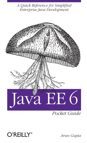 Java EE 6 Pocket Guide: A Quick Reference for Simplified Enterprise Java Development