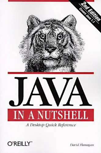 Java in a Nutshell: A Desktop Quick Reference (In a Nutshell (O'Reilly))