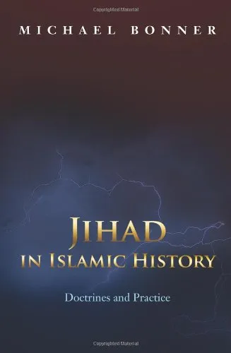 Jihad in Islamic History: Doctrines and Practice