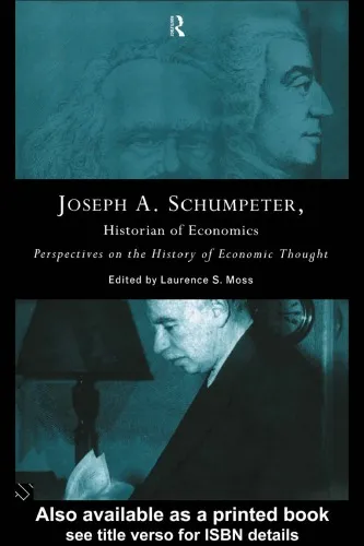 Joseph A. Schumpter Historian of Economic Thought: Perspectives on the History of Economic Thought