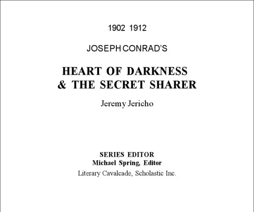 Joseph Conrad’s Heart Of Darkness & The Secret Sharer