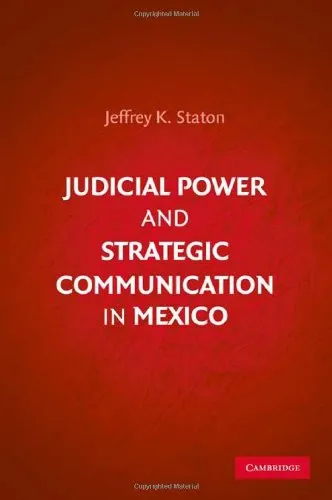 Judicial Power and Strategic Communication in Mexico