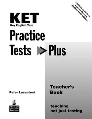 KET Practice Tests Plus - Teacher's Book