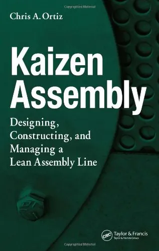 Kaizen Assembly: Designing, Constructing, and Managing a Lean Assembly Line