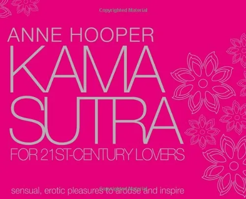 Kama Sutra for 21st Century Lovers