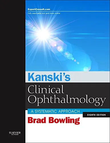 Kanski's Clinical Ophthalmology: A Systematic Approach, 8e