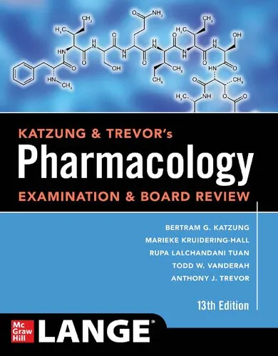 Katzung & Trevor's Pharmacology: Examination & Board Review, 13e