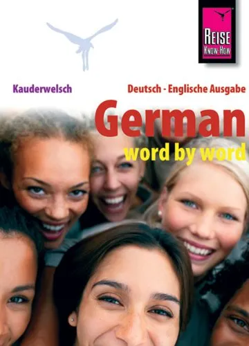 Kauderwelsch - Band 046 - German Word by Word, 7th edition