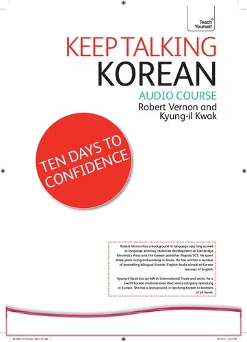 Keep Talking Korean Audio Course - Ten Days to Confidence: (Audio pack) Advanced beginner's guide to speaking and understanding with confidence (Teach Yourself)