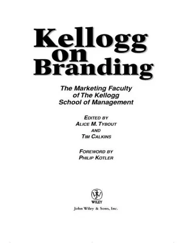 Kellogg on Branding: The Marketing Faculty of The Kellogg School of Management