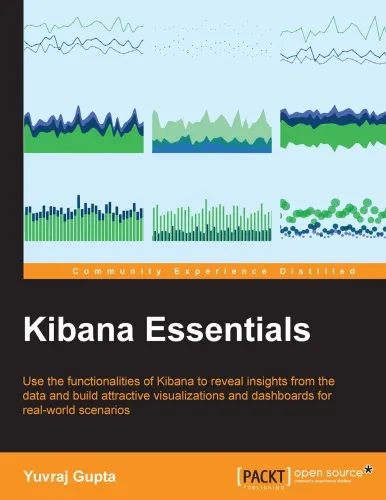 Kibana essentials use the functionalities of Kibana to reveal insights from the data and build attractive visualizations and dashboards for real-world scenarios