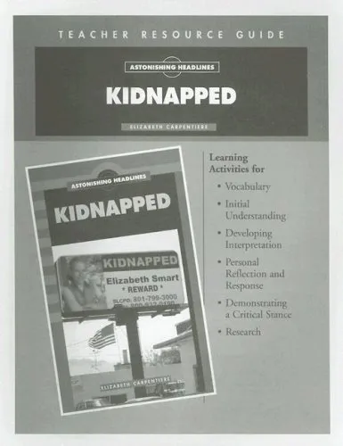 Kidnapped Teacher Resource Guide (Astonishing Headlines)