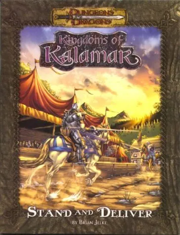 Kindoms of Kalamar: Stand and Deliver (Dungeons & Dragons)