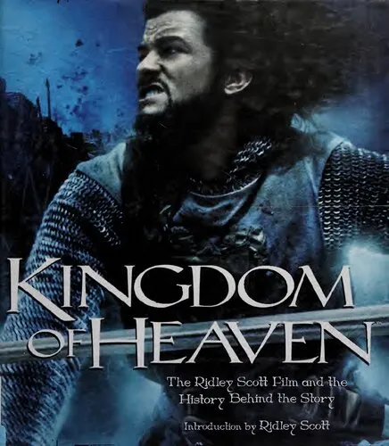 Kingdom of Heaven: The Ridley Scott Film and the History Behind the Story (Newmarket Pictorial Moviebook)