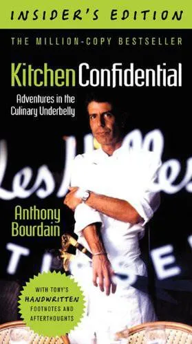 Kitchen Confidential, Waiter's Edition: Adventures in the Culinary Underbelly