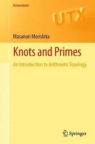 Knots and Primes: An Introduction to Arithmetic Topology