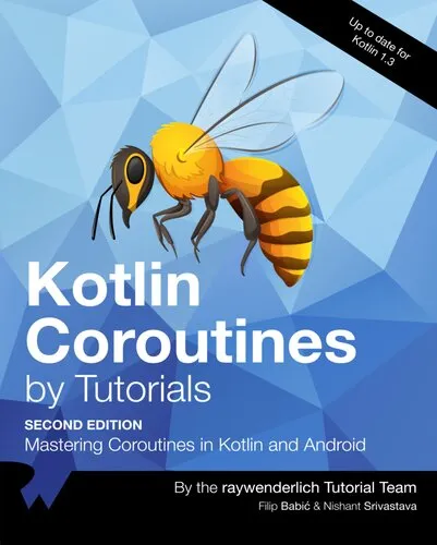 Kotlin Coroutines by Tutorial: Mastering Coroutines in Kotlin and Android