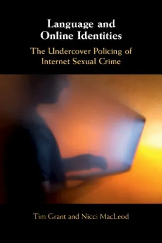 Language And Online Identities: The Undercover Policing Of Internet Sexual Crime