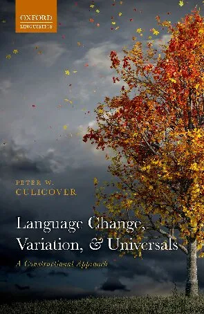 Language Change, Variation, and Universals