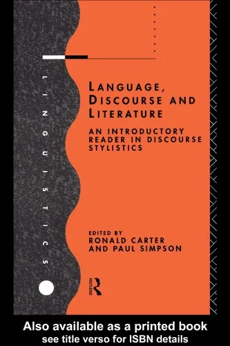 Language, Discourse and Literature: An Introductory Reader in Discourse Stylistics