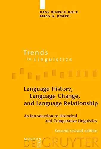 Language history, language change, and language relationship: an introduction to historical and comparative linguistics