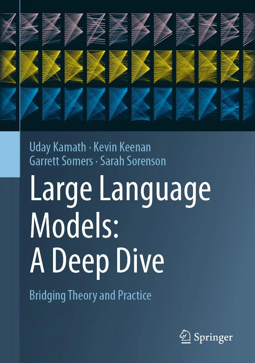 Large Language Models: A Deep Dive: Bridging Theory and Practice