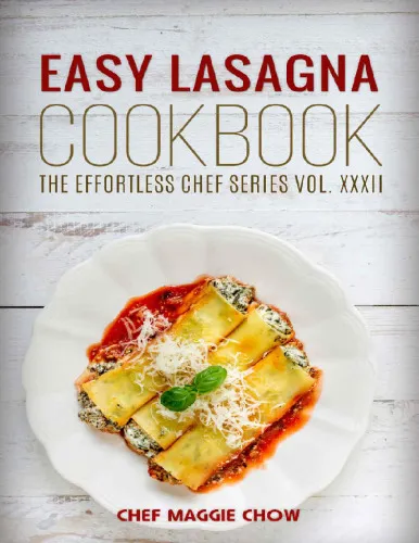 Lasagna Cookbook, Lasagna Recipes, Lasagna, Lasagna Cooking, Easy Lasagna Cookbook 1