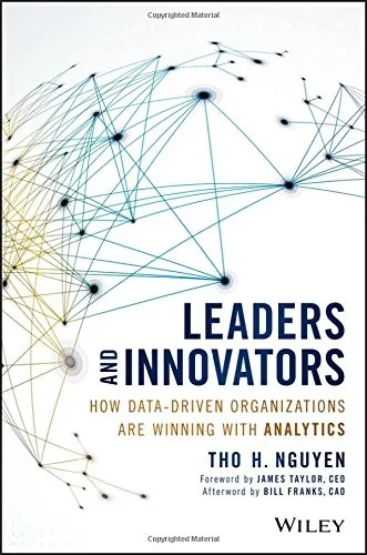 Leaders and Innovators: How Data-Driven Organizations Are Winning with Analytics