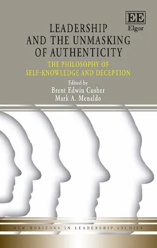 Leadership and the Unmasking of Authenticity: The Philosophy of Self-Knowledge and Deception