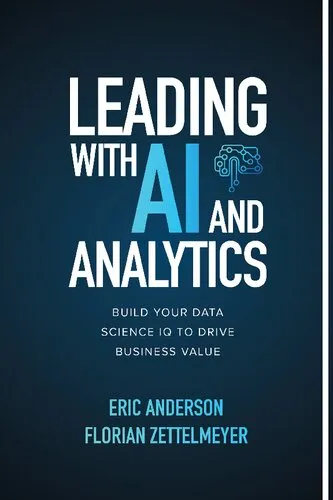 Leading with AI and Analytics: Build Your Data Science IQ to Drive Business Value