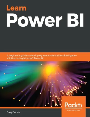 Learn Power BI : A Beginner’s Guide to Developing Interactive Business Intelligence Solutions Using Microsoft Power BI.