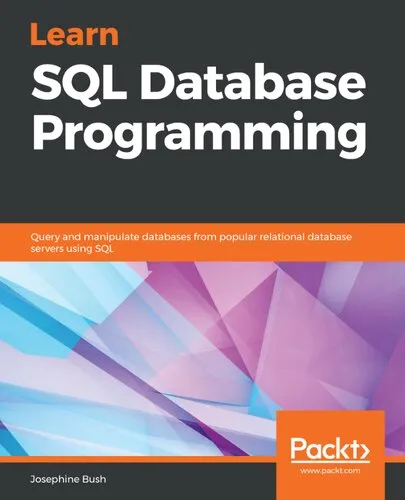 Learn SQL Database Programming: Query and manipulate databases from popular relational database servers using SQL