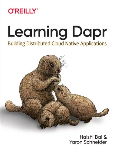 Learning Dapr:Building Distributed Cloud Native Applications