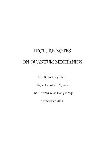 Lecture notes on quantum mechanics