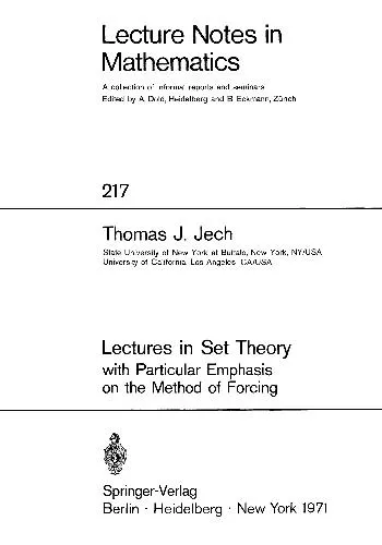 Lectures in Set Theory with Particular Emphasis on the Method of Forcing