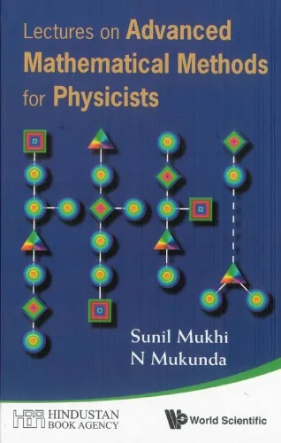 Lectures on Advanced Mathematical Methods for Physicists