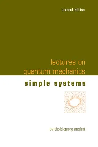 Lectures on Quantum Mechanics  - Volume 2: Simple Systems