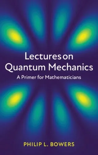 Cover of Lectures on Quantum Mechanics: A Primer for Mathematicians