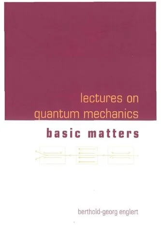 Lectures on Quantum Mechanics, Volume 1: Basic Matters