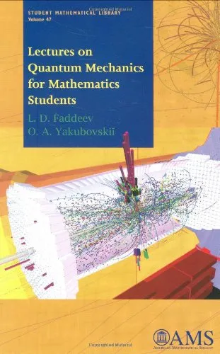 Lectures on Quantum Mechanics for Mathematics Students (Student Mathematical Library)