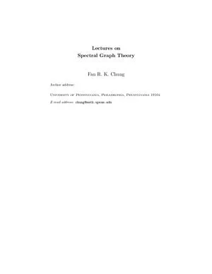 Lectures on Spectral Graph Theory