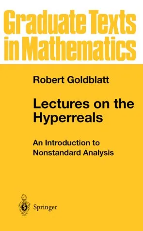 Lectures on the hyperreals: an introduction to nonstandard analysis