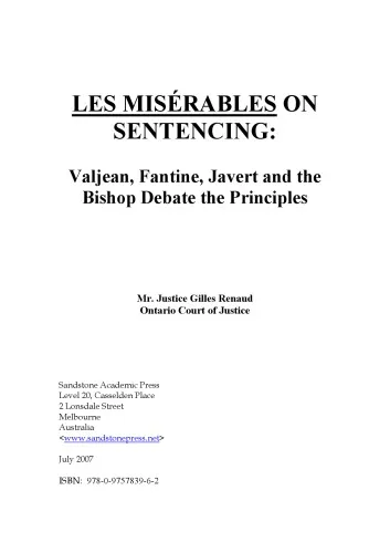 Les Misérables on sentencing : Valjean, Fantine, Javert and the Bishop debate the principles