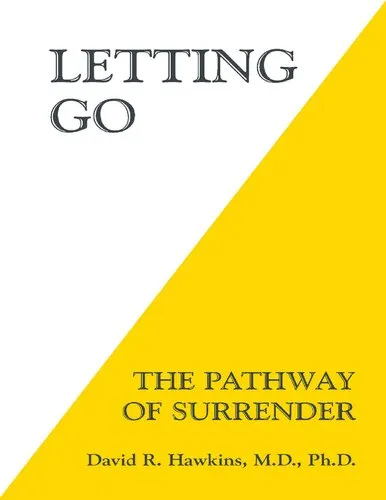 Letting Go : The Pathway of Surrender ( Lester Levenson Sedona Method, Release Technique Abundance Course )