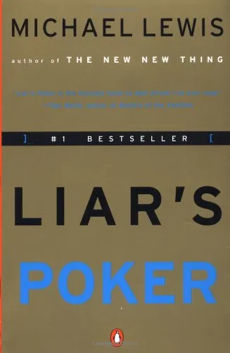 Liar's Poker: Rising Through the Wreckage on Wall Street