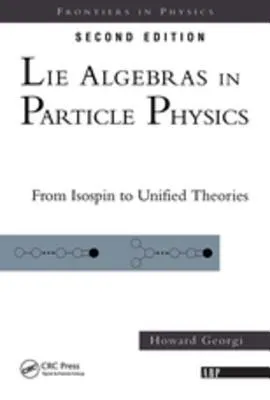 Lie Algebras in Particle Physics: From Isospin to Unified Theories