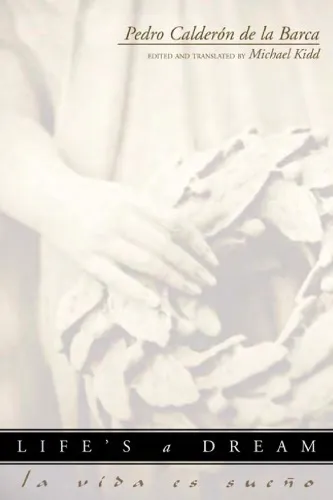 Cover of Life s a Dream: (La Vida es Sueño)